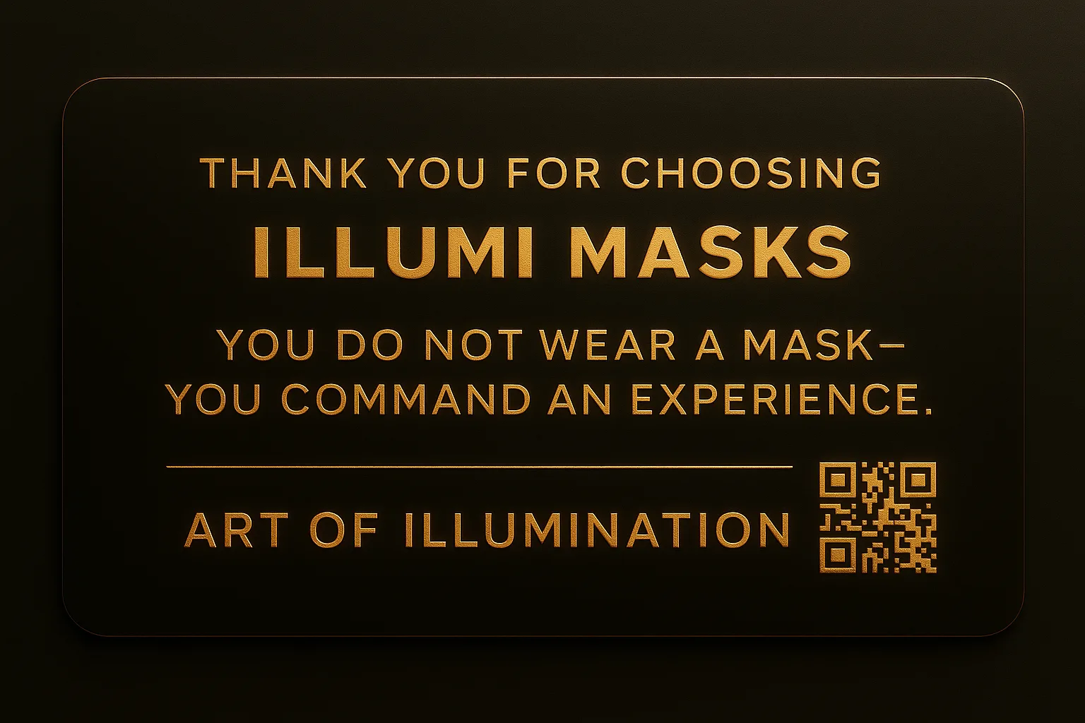 Thank you for your Illumi Masks order